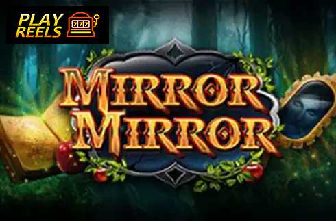 Mirror Mirror
